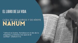 Portada del episodio El libro de la vida: Nahúm | Antiguo Testamento