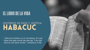 Portada del episodio El libro de la vida: Habacuc | Antiguo Testamento