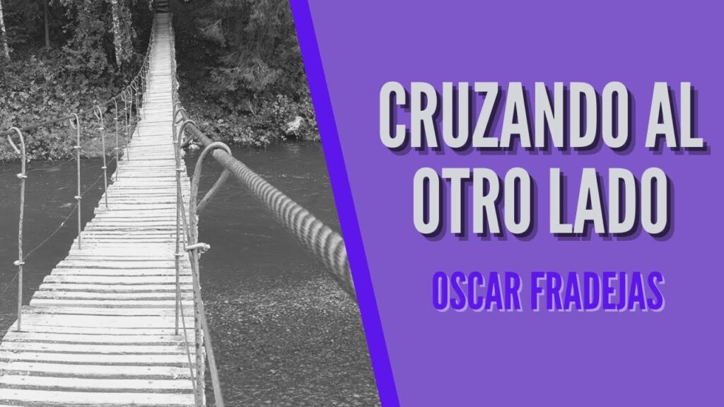 Imagen del programa REFLEXIONES – Óscar Fradejas | #9 Cruzando al otro lado – MENSAJES DE ÁNIMO en Radio Sol...
