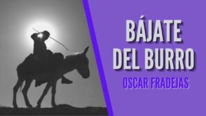 Portada del episodio REFLEXIONES – Óscar Fradejas | #28 Bájate del burro – MENSAJES DE ÁNIMO