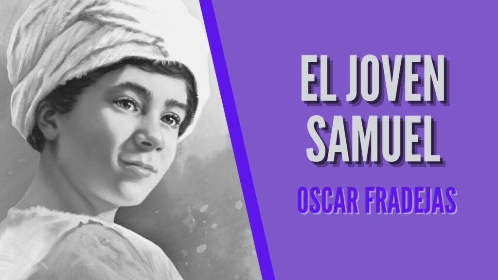 Imagen del programa REFLEXIONES – Óscar Fradejas | #50 El joven Samuel – MENSAJES DE ÁNIMO en Radio Solidaria