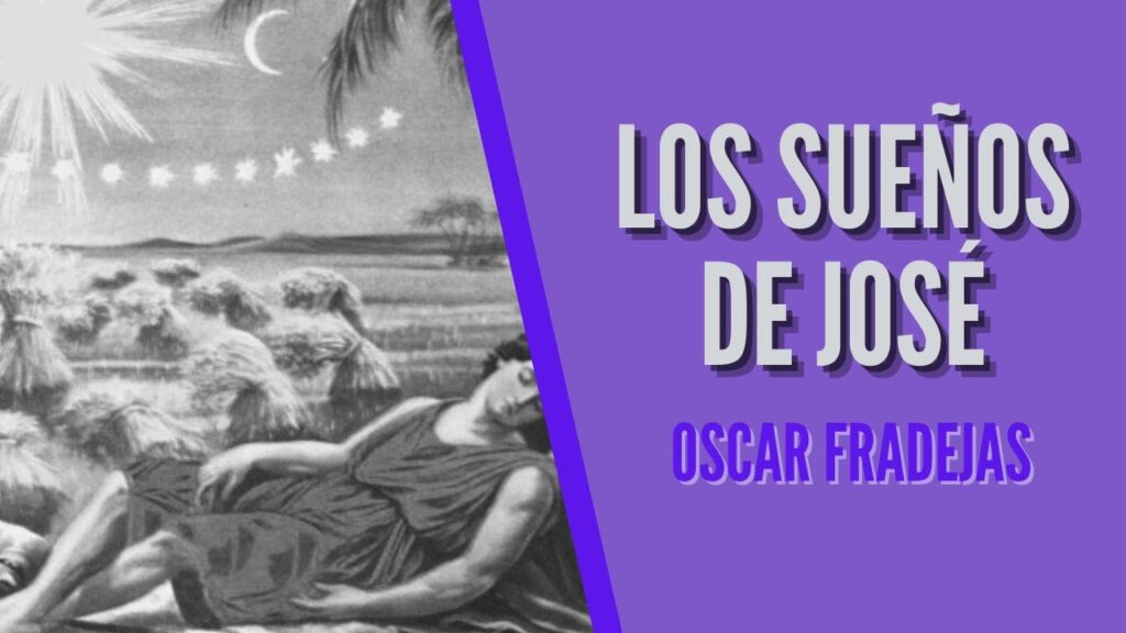 Imagen del programa REFLEXIONES – Óscar Fradejas | #54 Los sueños de José – MENSAJES DE ÁNIMO en Radio Sol...
