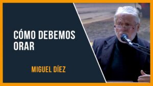 Portada del episodio Lo que muchos no saben sobre la oración eficaz // Miguel Díez