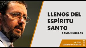 Portada del episodio Ramón Ubillos // Llenos del Espíritu Santo