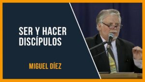 Portada del episodio Ser y hacer discípulos // Miguel Díez // Sana Doctrina Bíblica