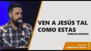 Portada del episodio Ven a Jesús tal como estas // Hernan Brown