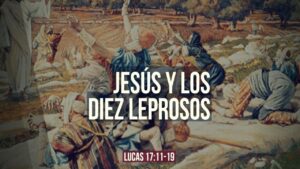 Portada del episodio LOS DÍEZ LEPROSOS – MENSAJE PARA TI