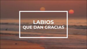 Portada del episodio Labios que dan gracias //  Reflexión Cristiana // Derek Prince