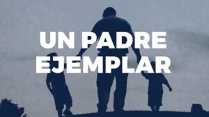 Portada del episodio UN PADRE EJEMPLAR – DÍA DEL PADRE