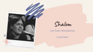 Portada del episodio Cover Ester Montesinos – «Shalom» Grupo Misión // Espacio Musical