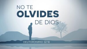 Portada del episodio ¡NO TE OLVIDES DE JEHOVÁ TU DIOS!