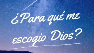 Portada del episodio ¿Para qué te escogió Dios? //Piensalo