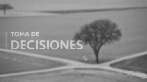 Portada del episodio TOMA DE DECISIONES…