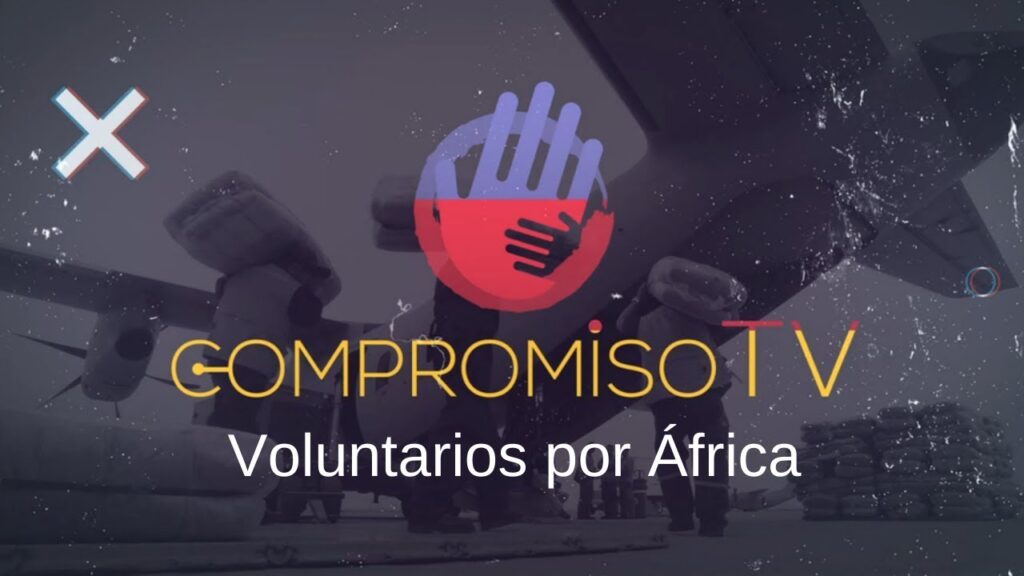 Imagen del programa Voluntarios por África // Compromiso TV en Radio Solidaria