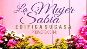 Portada del episodio LA MUJER SABIA EDIFICA SU CASA Y LA NECIA NO