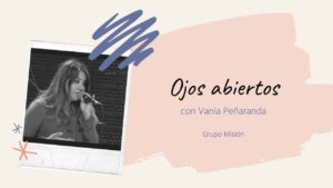 Portada del episodio Cover Vania Peñaranda – «Ojos abiertos» // Espacio Musical