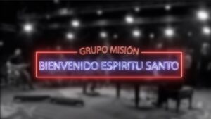 Portada del episodio «Espíritu Santo» por Grupo Misión // Espacio Musical