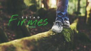 Portada del episodio ¡ESTAD FIRMES EN DIOS!
