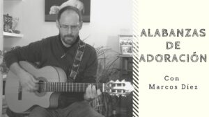 Portada del episodio Tiempo de alabanzas con Marcos Díez // Espacio Musical