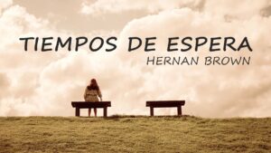 Portada del episodio Que hacer en tiempos de espera // Hernan Brown