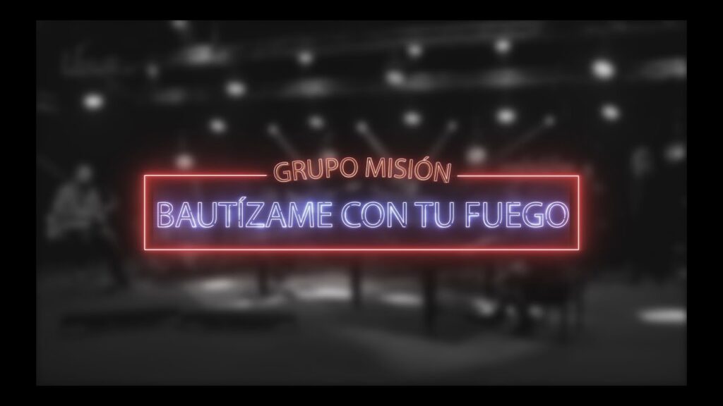 Imagen del programa «Bautízame con tu Fuego» por Grupo Misión // Espacio Musical en Radio Solidaria