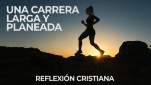 Portada del episodio Una carrera larga y planeada // Reflexión cristiana