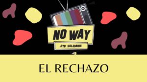 Portada del episodio ¡ENFRENTANDO EL RECHAZO! #NoWay