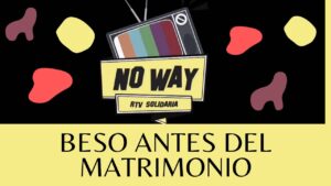Portada del episodio ¿PUEDO BESARME ANTES DEL MATRIMONIO CON MI PAREJA? #NoWay