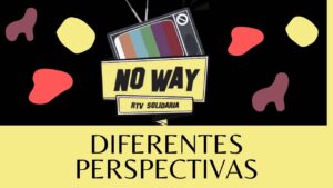 Portada del episodio ¿DIFERENTES PESPECTIVAS? #NoWay