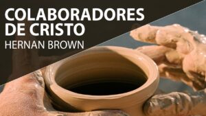 Portada del episodio Colaboradores de Cristo // Hernan Brown