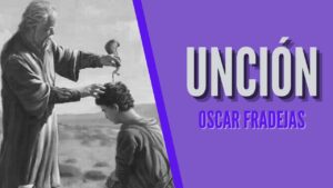 Portada del episodio REFLEXIONES – Óscar Fradejas | #76 La unción – MENSAJES DE ÁNIMO