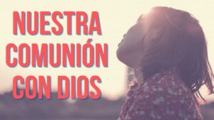 Portada del episodio COMUNIÓN CON DIOS