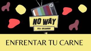 Portada del episodio ENFRENTAR TU CARNE #603 #NoWay