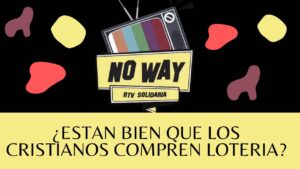 Portada del episodio ¿ESTAN BIEN QUE LOS CRISTIANOS COMPREN LOTERIA? #609 #NoWay