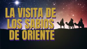 Portada del episodio LA VISITA DE LOS SABIOS DE ORIENTE