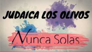 Portada del episodio Judaica Los Olivos //Nunca Solas