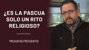 Portada del episodio ¿Es la pascua solo un rito religioso? // Preguntas Frecuentes