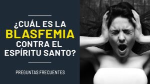 Portada del episodio ¿Cuál es la blasfemia contra el Espíritu Santo? // Preguntas frecuentes