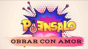 Portada del episodio Obrar con amor // Piensalo