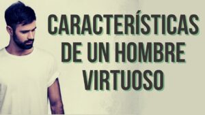Portada del episodio CUALIDADES DE UN HOMBRE VIRTUOSO