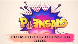 Portada del episodio Busca primero el reino de Dios // Piensalo