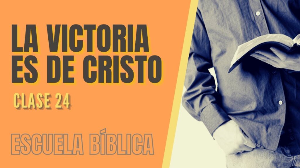 Imagen del programa Escuela Bíblica: Clase 24 – La victoria es de Cristo. en Radio Solidaria