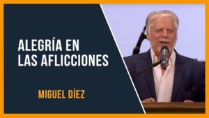Portada del episodio Alegría en las aflicciones // Miguel Díez // Sana Doctrina Bíblica