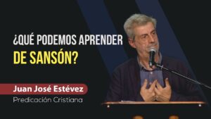 Portada del episodio SANSÓN – Personaje Bíblico // Juan José Estévez // Predicas Sana Doctrina