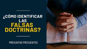 Portada del episodio ¿Cómo identificar las falsas doctrinas? // Preguntas frecuentes