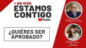 Portada del episodio ¿Quieres ser aprobado? // Estamos contigo