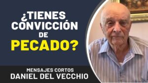 Portada del episodio ¿Tienes convicción de pecado? // Daniel Del Vecchio // Bocaditos