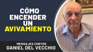 Portada del episodio Cómo encender un avivamiento // Daniel Del Vecchio // Bocaditos