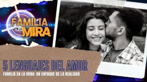 Portada del episodio Familia en la mira: Los 5 lenguajes del amor | Consejería Familiar