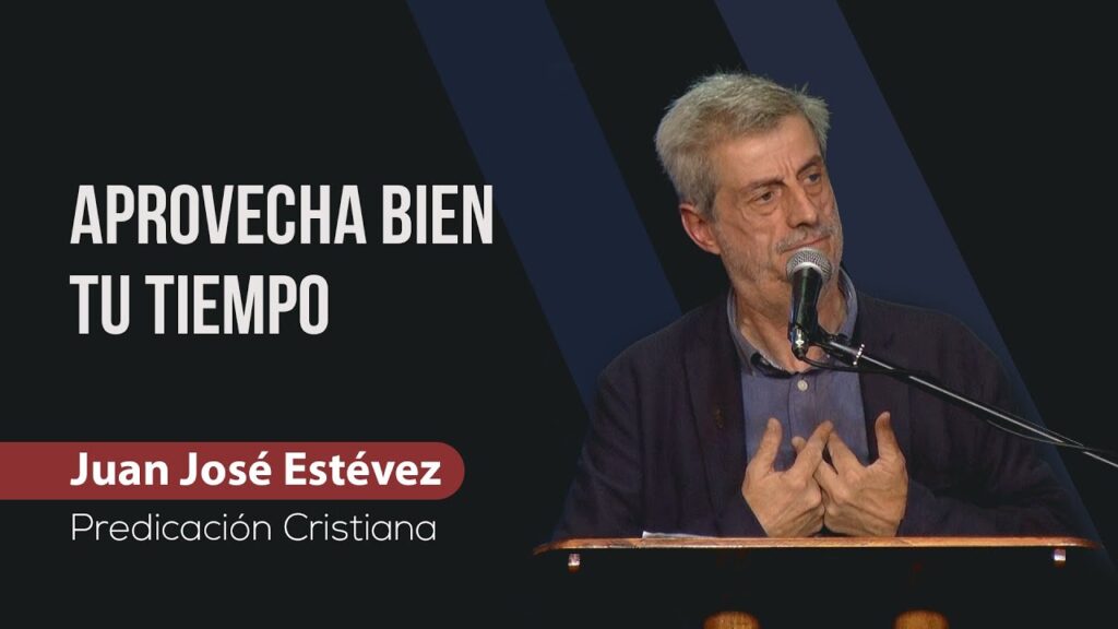 Imagen del programa Aprovecha bien tu tiempo // Juan José Estévez // Sana Doctrina Bíblica en Radio Solidaria